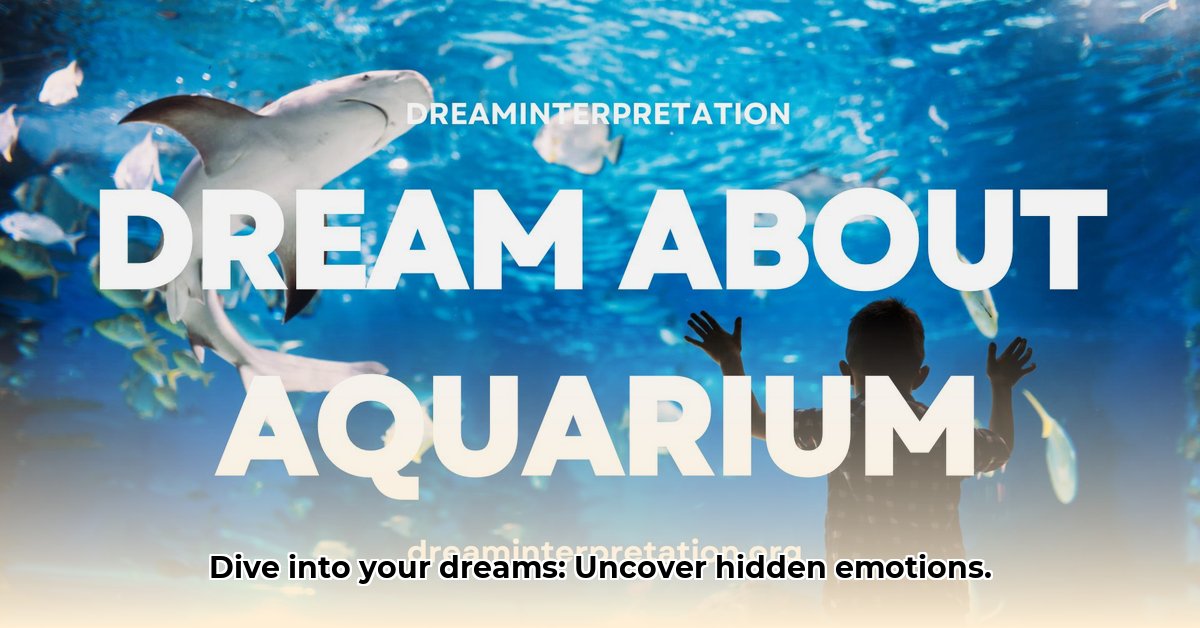 aquarium-dream-meaning